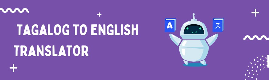 Tagalog To English Translator Online